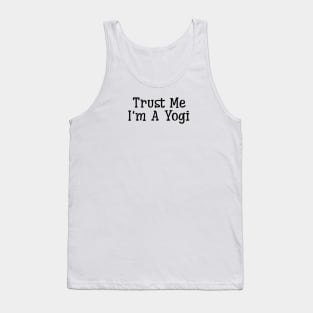 Trust Me I'm A Yogi Tank Top